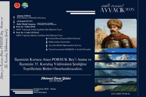 Ayvacık 35. Kuruluş Yıldönümünde İlçenin Fatihi Porsuk Bey’i Anacak